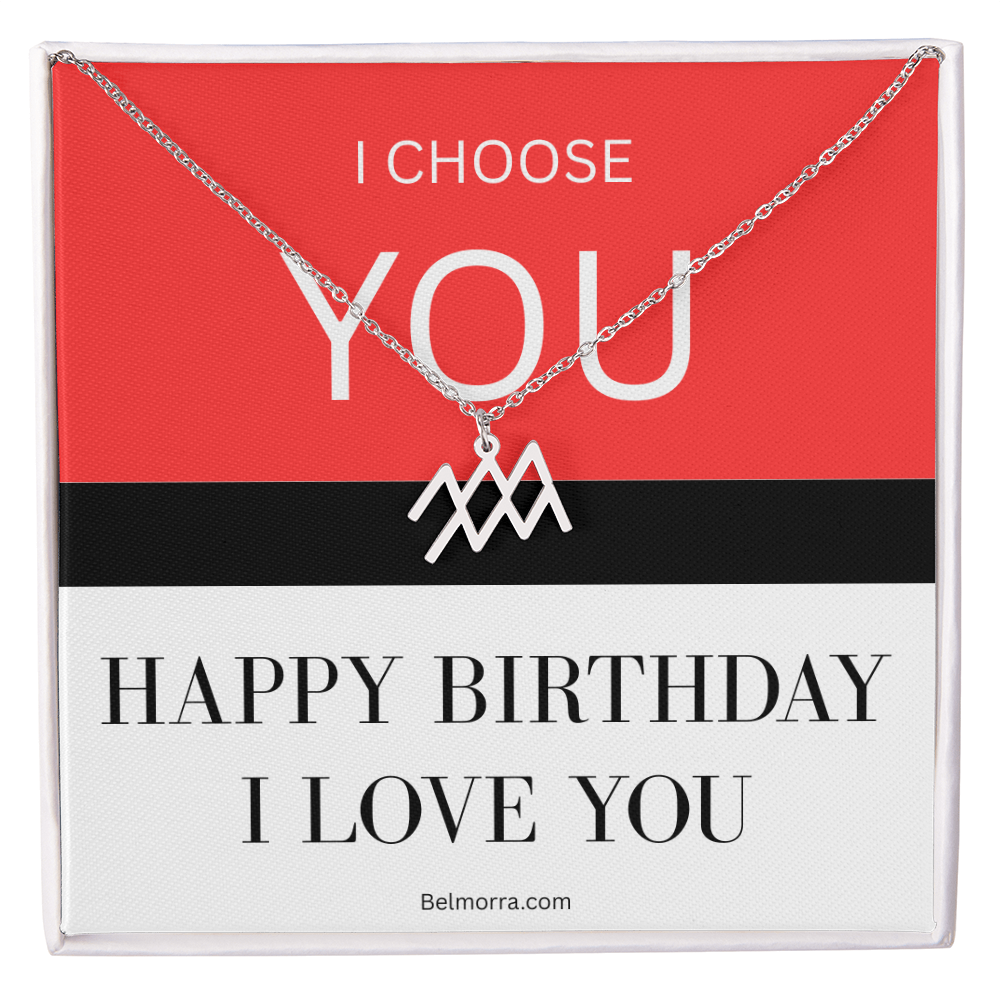 Zodiac Symbol Necklace - I Choose You - Happy Birthday I Love You