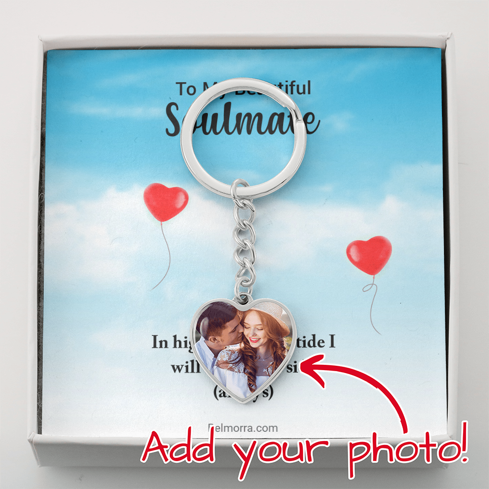 Photo Heart Keychain Soulmate - "In High Tide or Low Tide" - Hearts in Sky