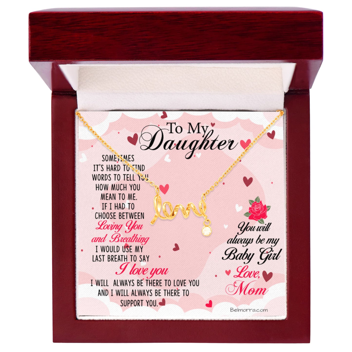 Scripted Love Necklace for Daughter - "Always be my Baby Girl" - Mom Light Pink & Hearts