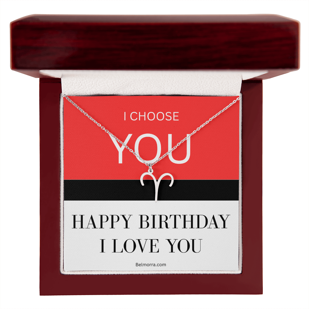 Zodiac Symbol Necklace - I Choose You - Happy Birthday I Love You