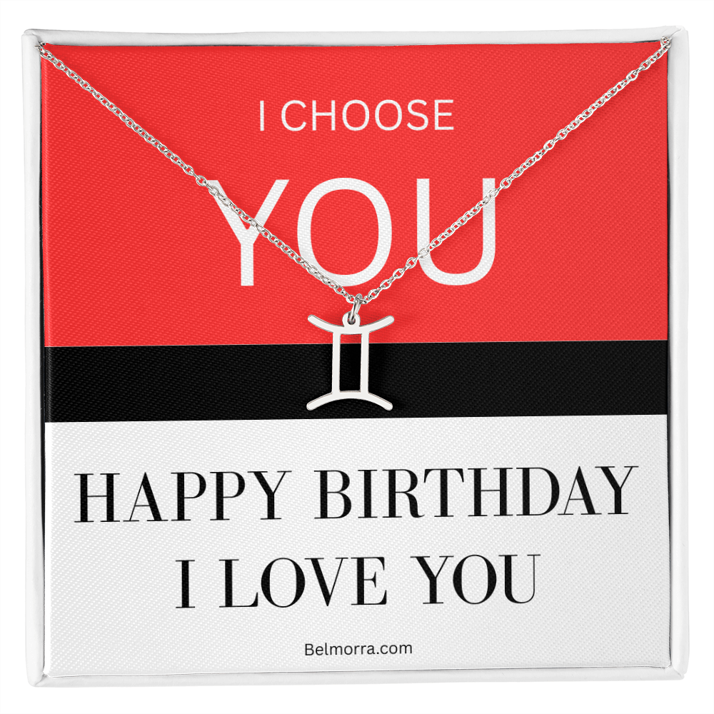 Zodiac Symbol Necklace - I Choose You - Happy Birthday I Love You
