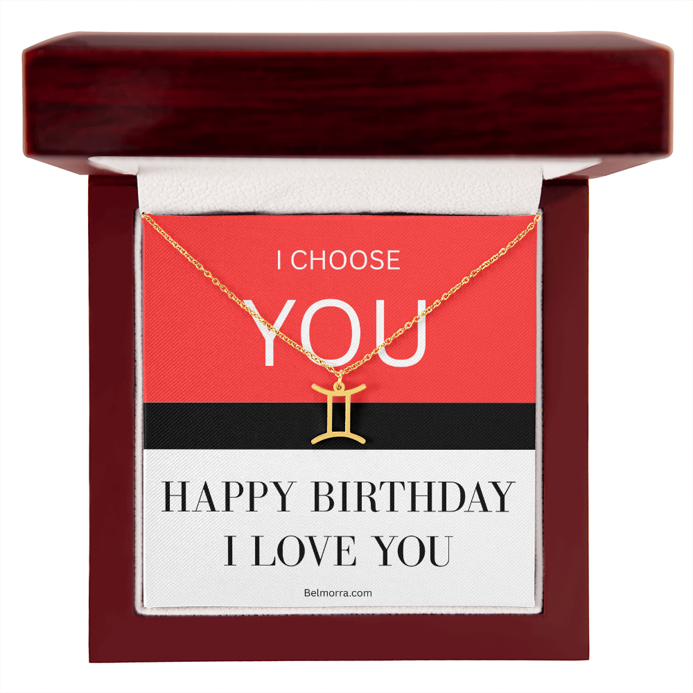 Zodiac Symbol Necklace - I Choose You - Happy Birthday I Love You