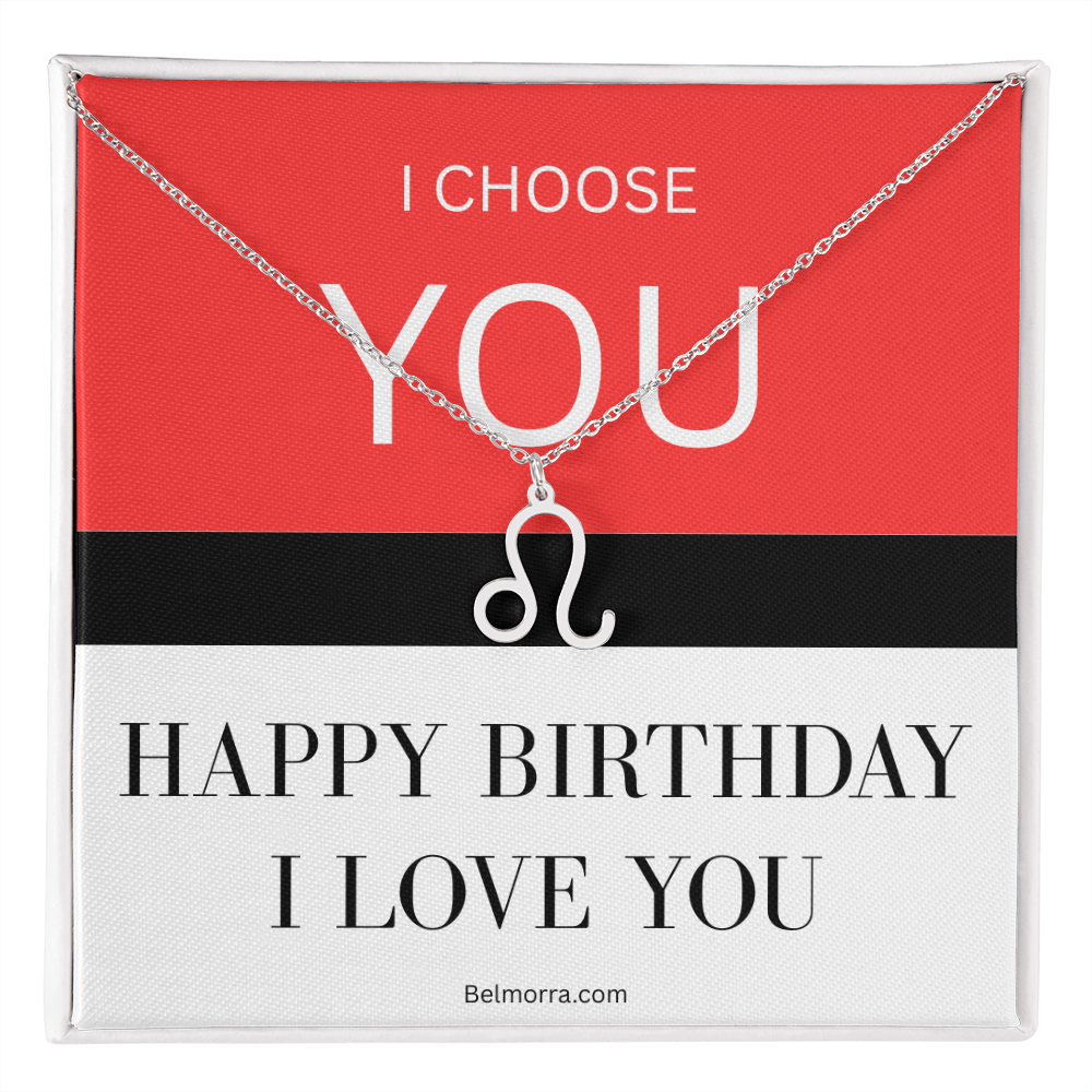 Zodiac Symbol Necklace - I Choose You - Happy Birthday I Love You