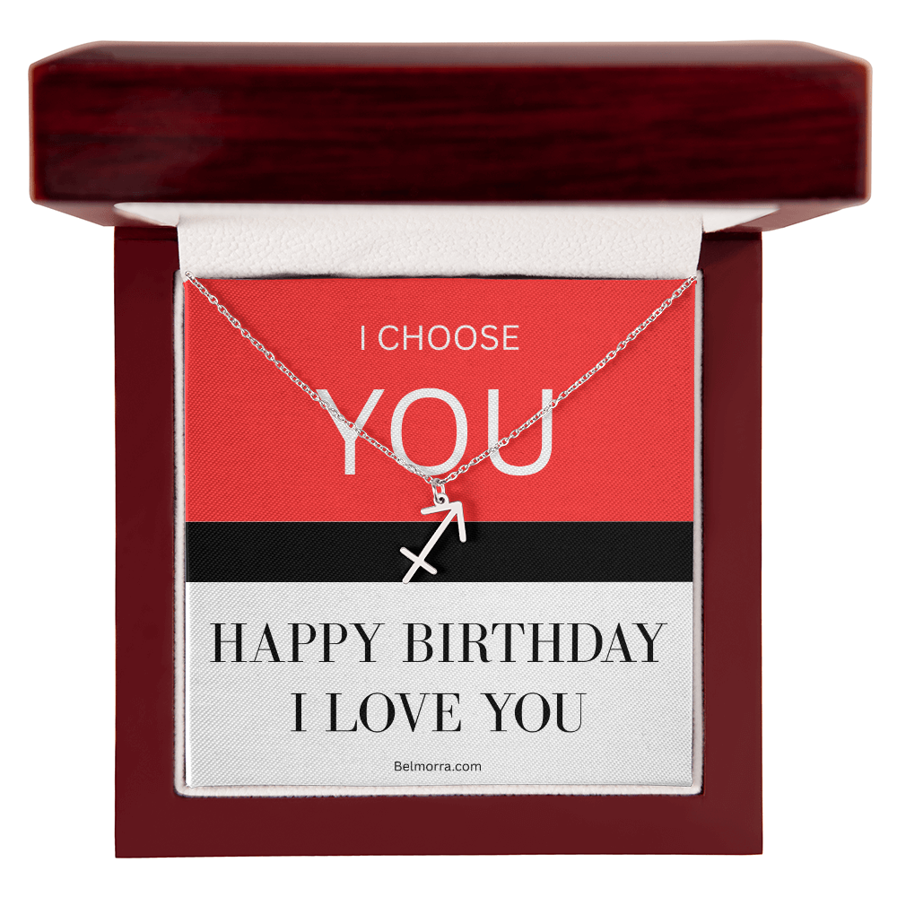 Zodiac Symbol Necklace - I Choose You - Happy Birthday I Love You