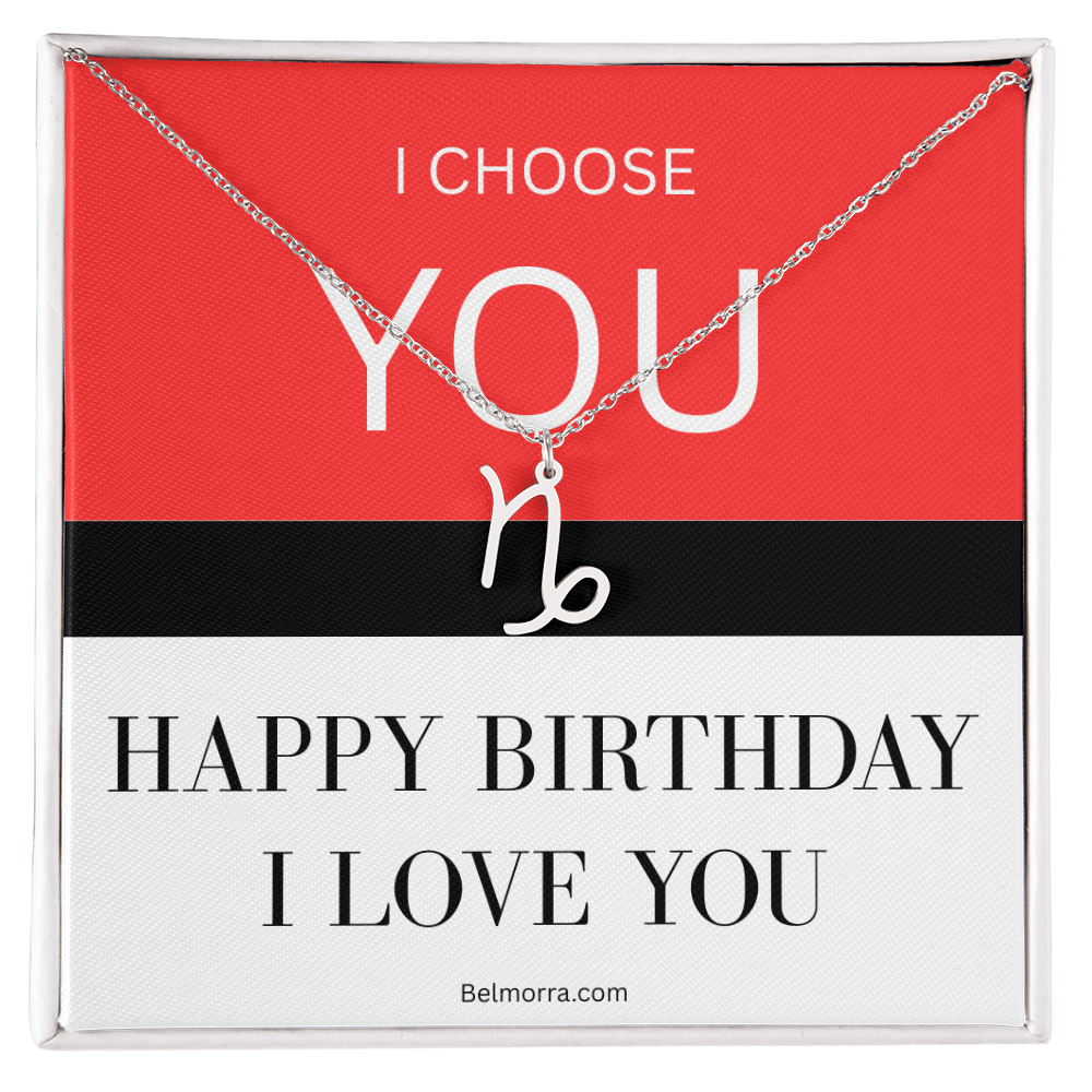Zodiac Symbol Necklace - I Choose You - Happy Birthday I Love You