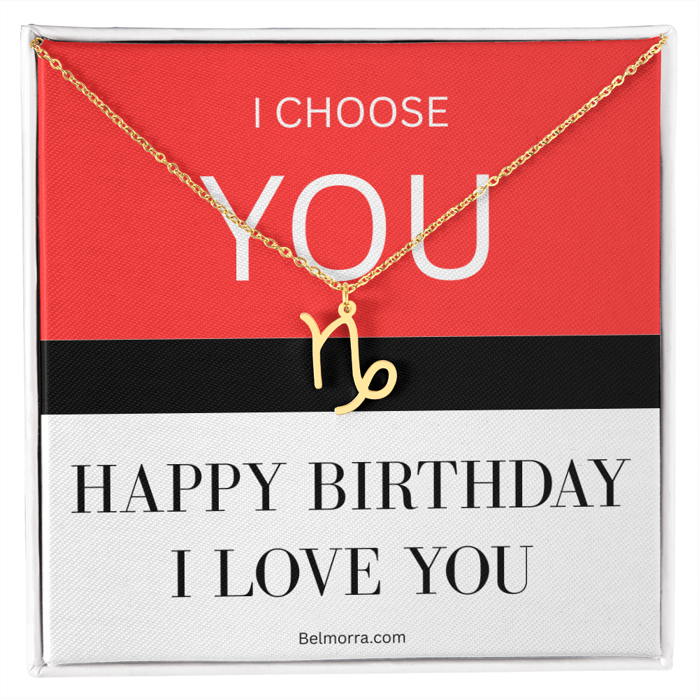 Zodiac Symbol Necklace - I Choose You - Happy Birthday I Love You
